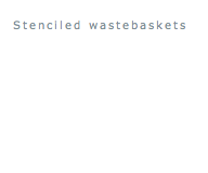 stenciled wastebasket